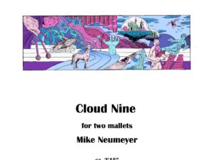 Cloud Nine for two mallets – for solo vibraphone